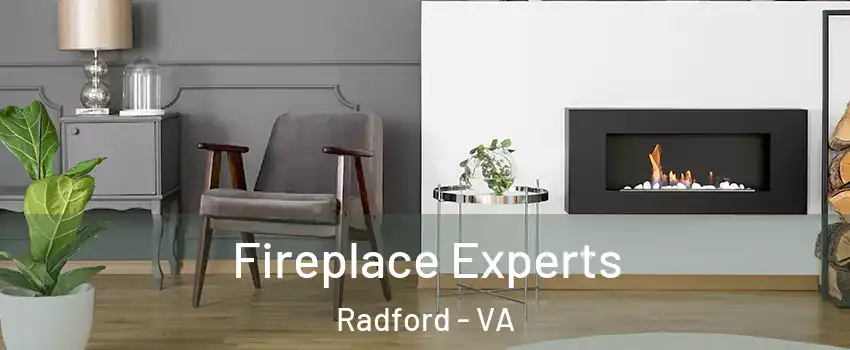  Fireplace Experts Radford - VA