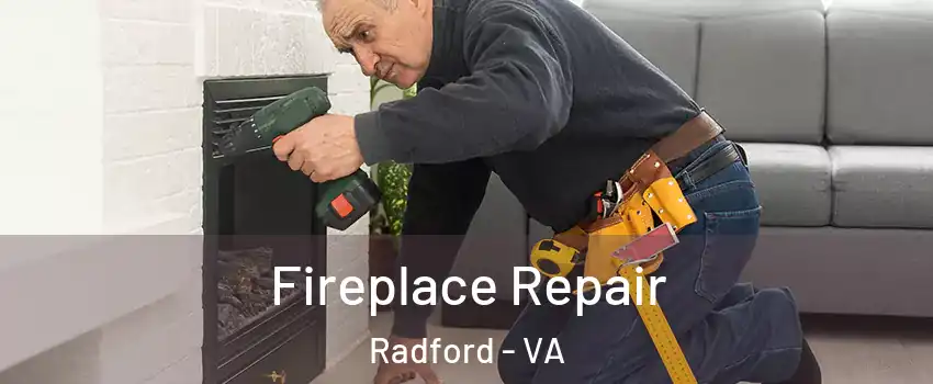 Fireplace Repair Radford - VA
