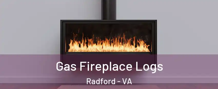  Gas Fireplace Logs Radford - VA