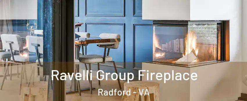  Ravelli Group Fireplace Radford - VA